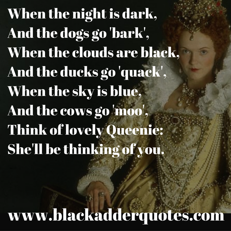 Queenie quotes from Blackadder