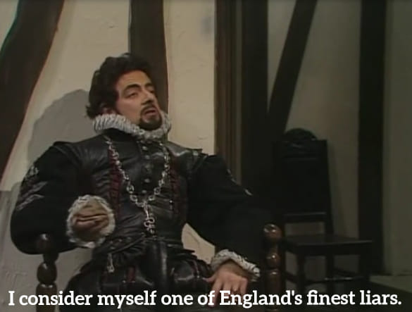 Blackadder is one of England's finest liars