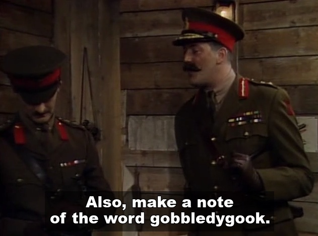 General Melchett Gobleydegook