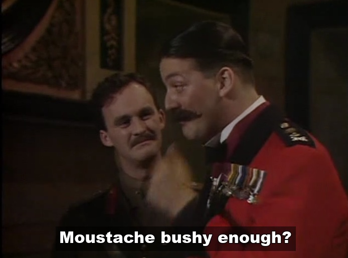 General Melchett - Bushy Moustache